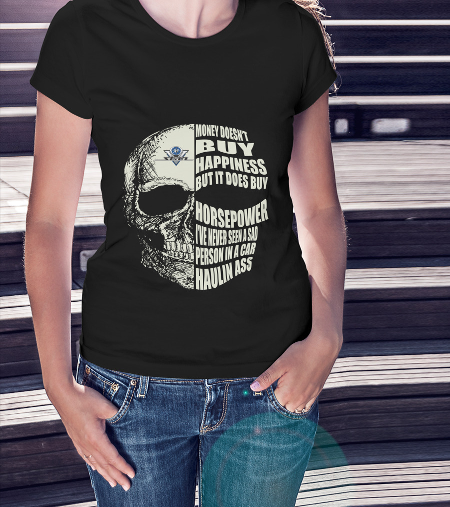 Yamaha V Star Riders Skull Money Doesn't Buy Happiness But It Does Buy Horsepower T-Shirt