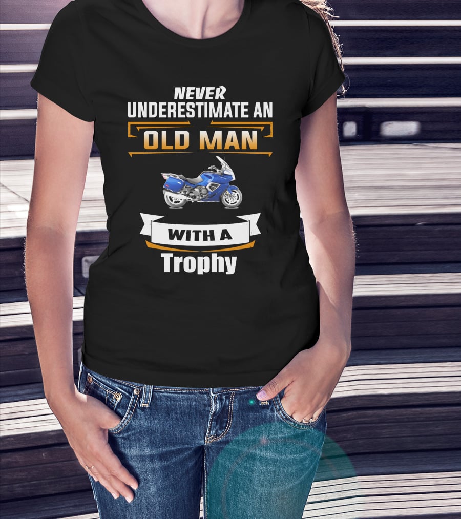 NEVER UNDERESTIMATE AN OLD MAN WITH A TROPHY T-Shirt