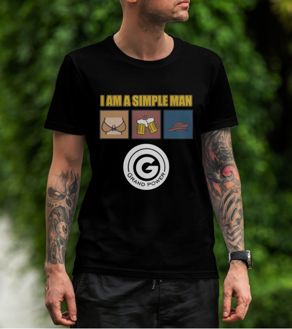 I Am A Simple Man Grand Power Yachts T-Shirt