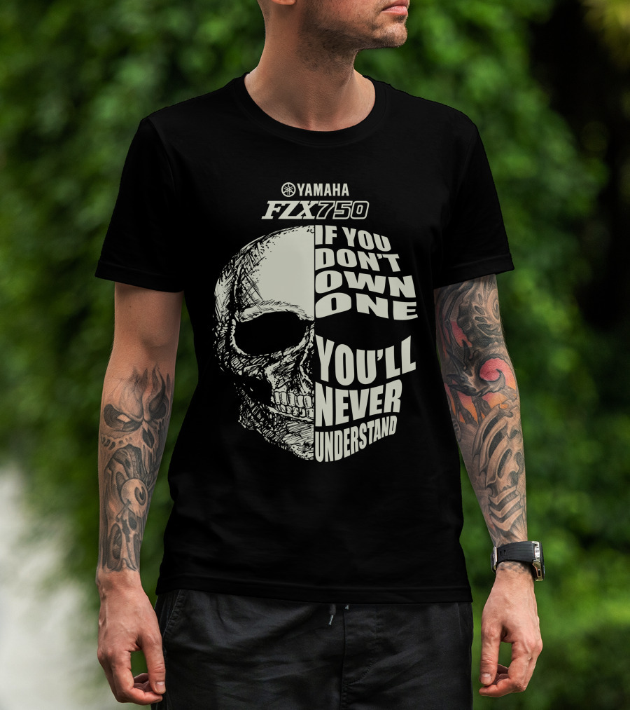 Yamaha FZX 750 If You Don't Own One You'll Never Understand T-Shirt