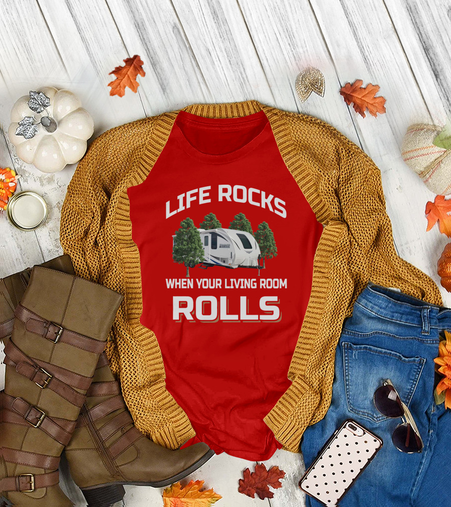 Lance Life Rocks When Your Living Room Rolls T-Shirt