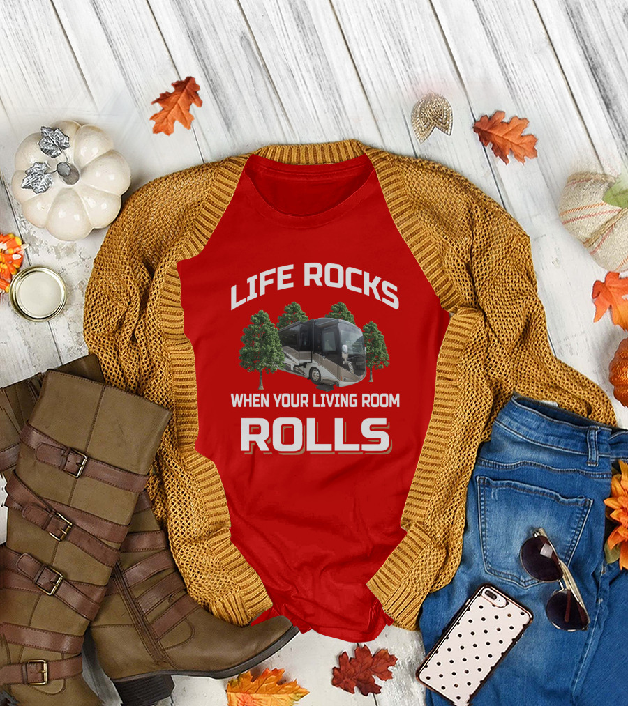 Life Rocks When Your Living Room Rolls Winnebago Tour T-Shirt