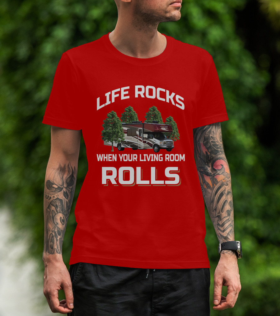 LIFE ROCKS WHEN YOUR LIVING ROOM ROLLS Coachmen Leprechaun T-Shirt