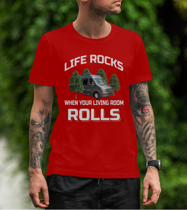 Winnebago Era Life Rocks When Your Living Room Rolls T-Shirt