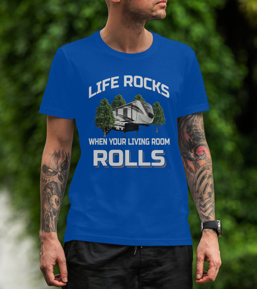 Life Rocks When Your Living Room Rolls Seismic T-Shirt