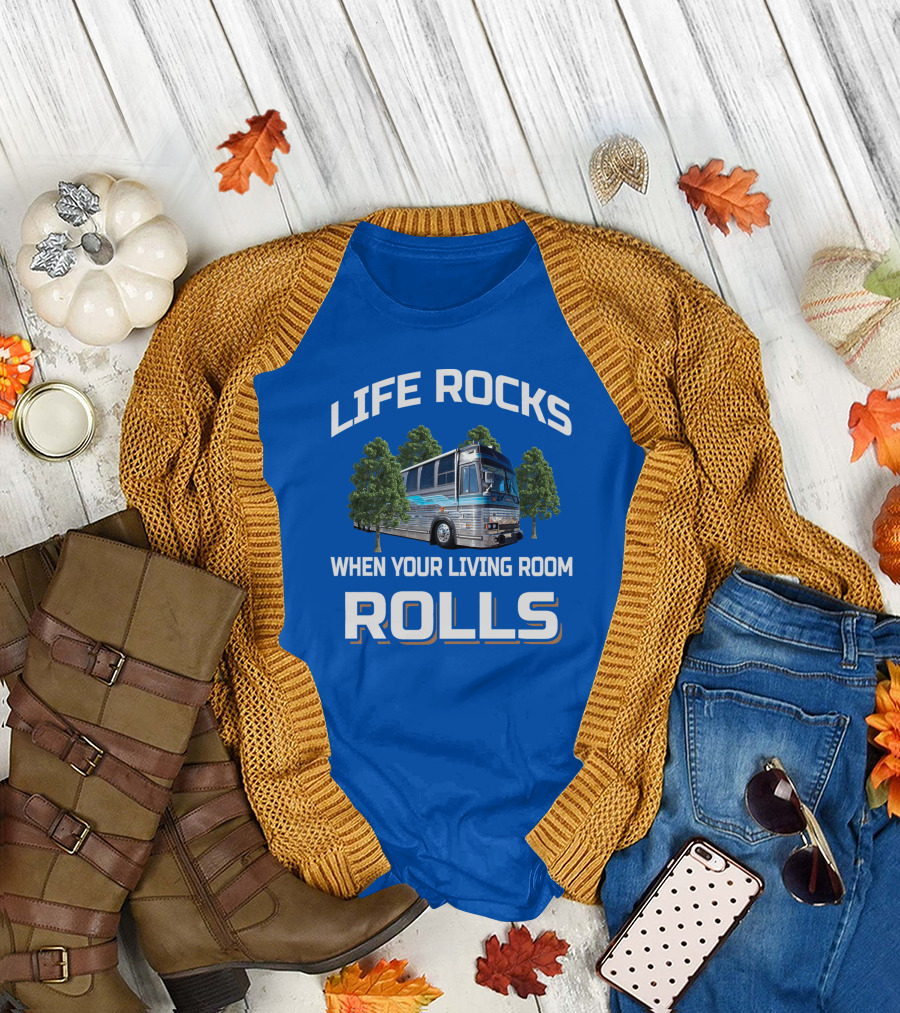 Prevost Life Rocks When Your Living Room Rolls T-Shirt