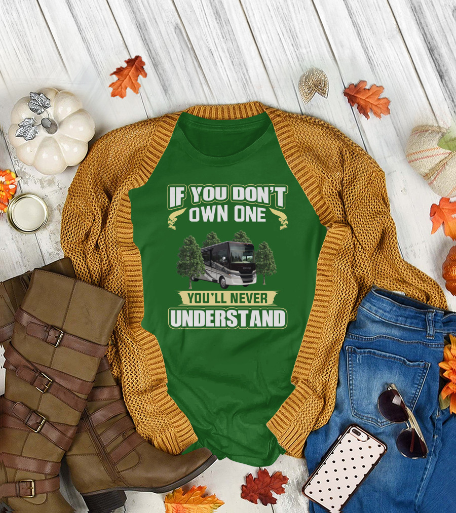 If You Don't Own One You'll Never Understand Allegro RV T-Shirt