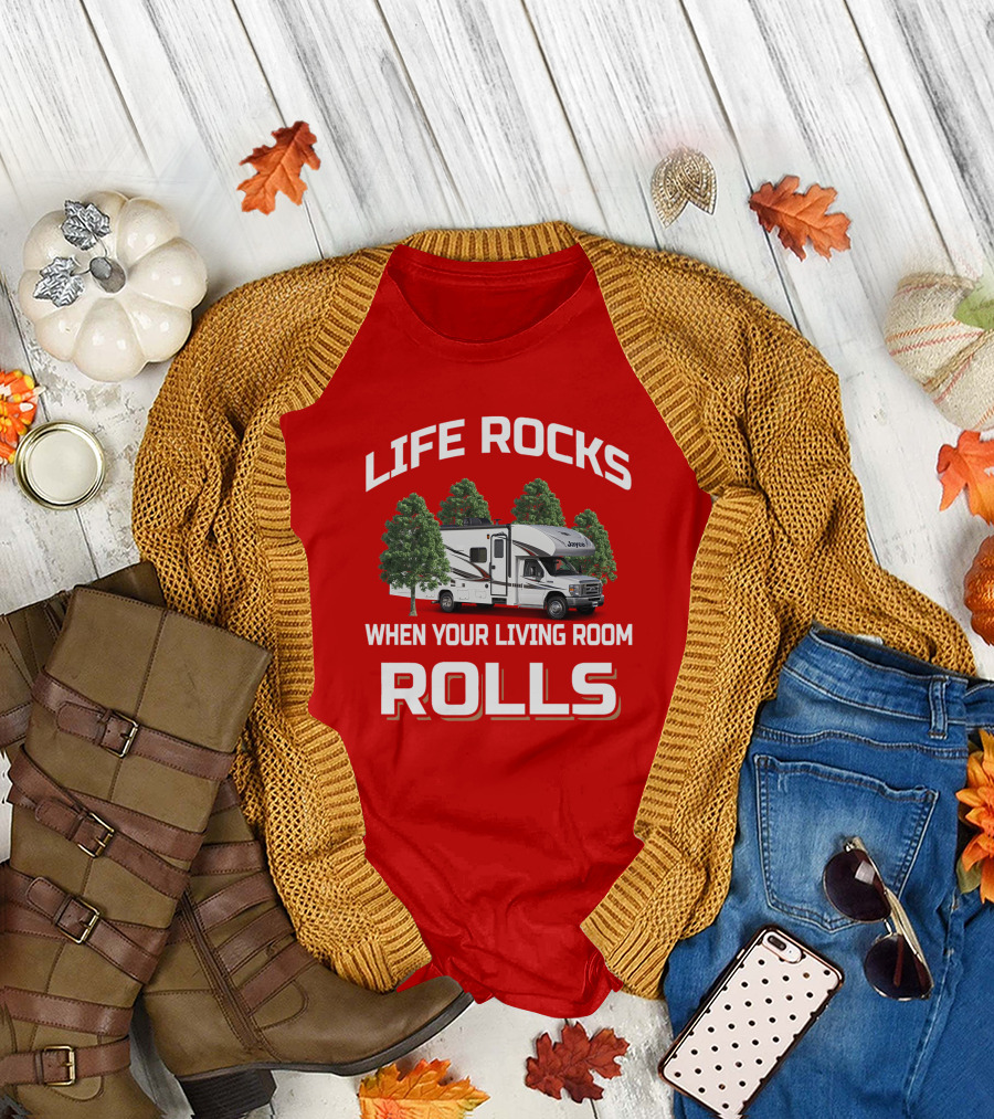Life Rocks When Your Living Room Rolls Jayco Redhawk T-Shirt