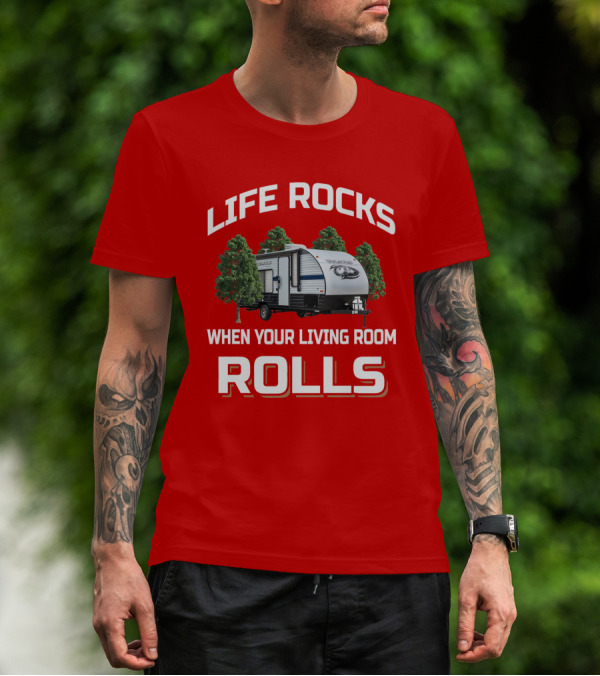LIFE ROCKS WHEN YOUR LIVING ROOM ROLLS Forest River Wolf Pup T-Shirt