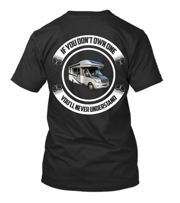 Jayco Melbourne If You Don't Own One You'll Never Understand T-Shirt