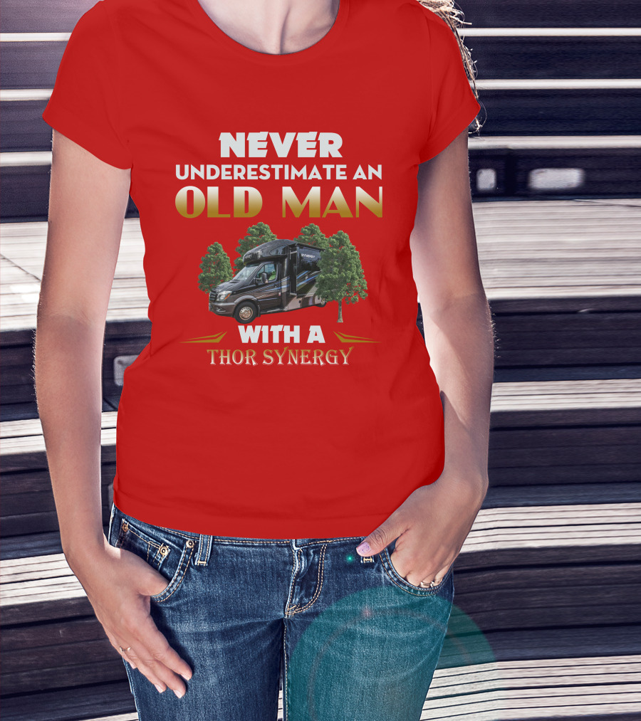 NEVER UNDERESTIMATE AN OLD MAN WITH A THOR SYNERGY T-Shirt