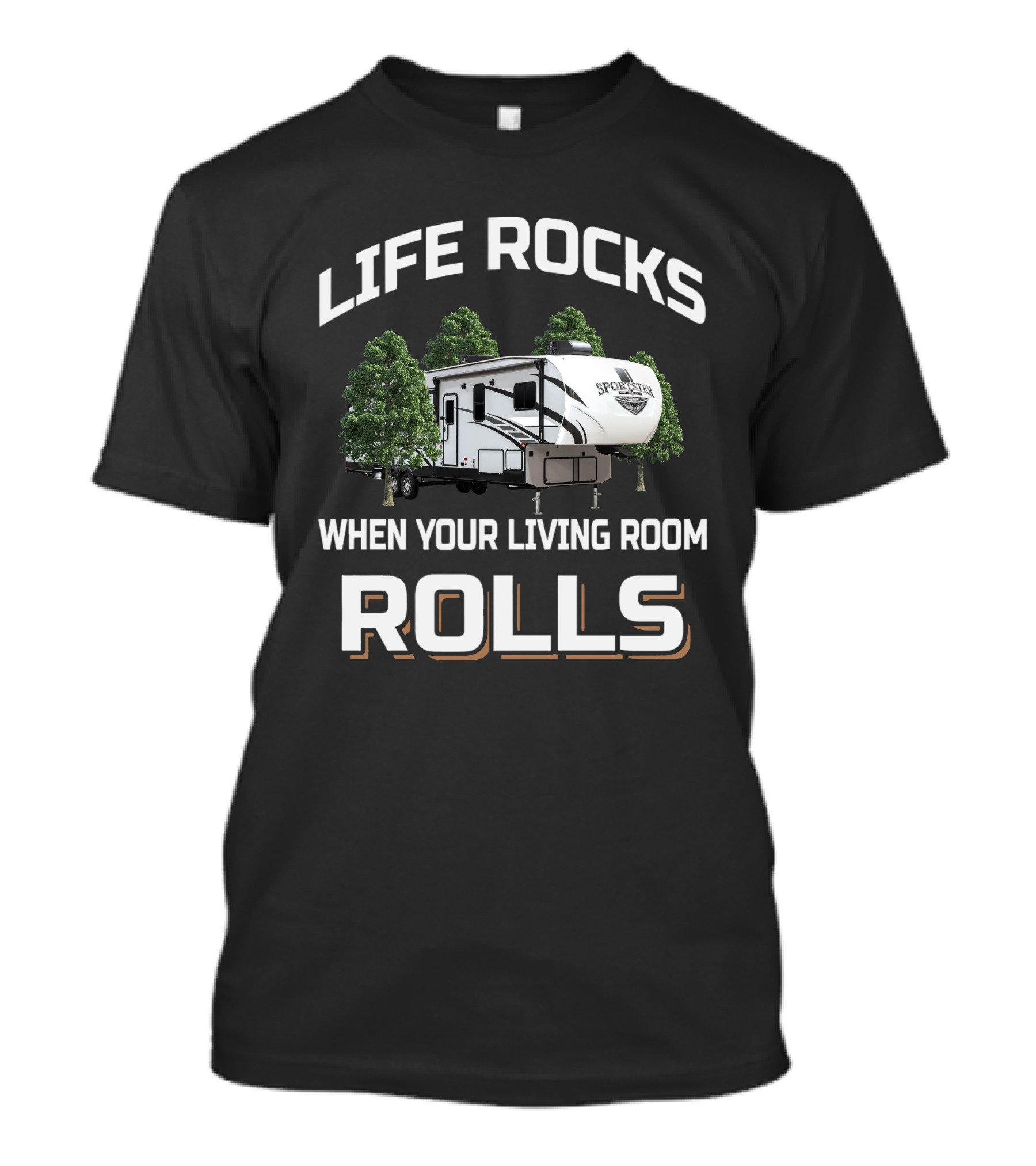 LIFE ROCKS WHEN YOUR LIVING ROOM ROLLS SPORTSTER T-Shirt