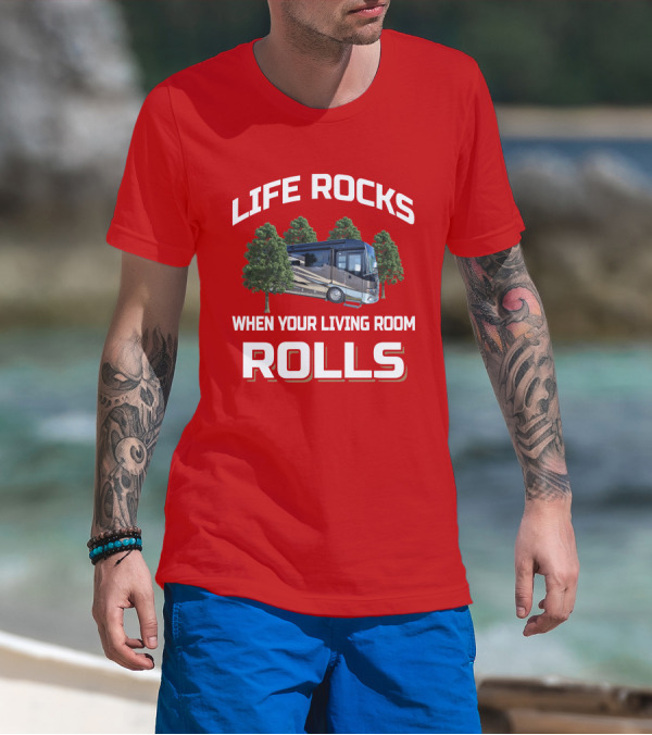 LIFE ROCKS WHEN YOUR LIVING ROOM ROLLS New Aire 3343 T-Shirt