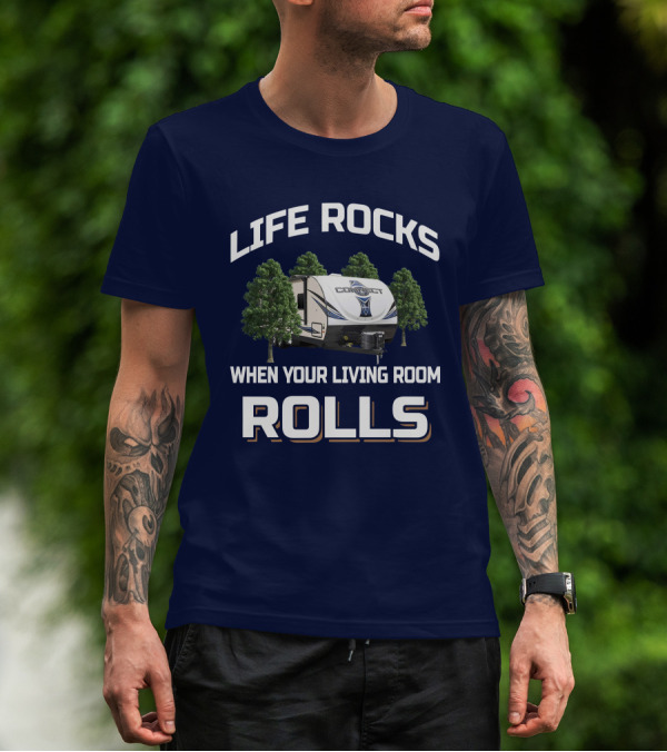 Life Rocks When Your Living Room Rolls KZ Connect T-Shirt
