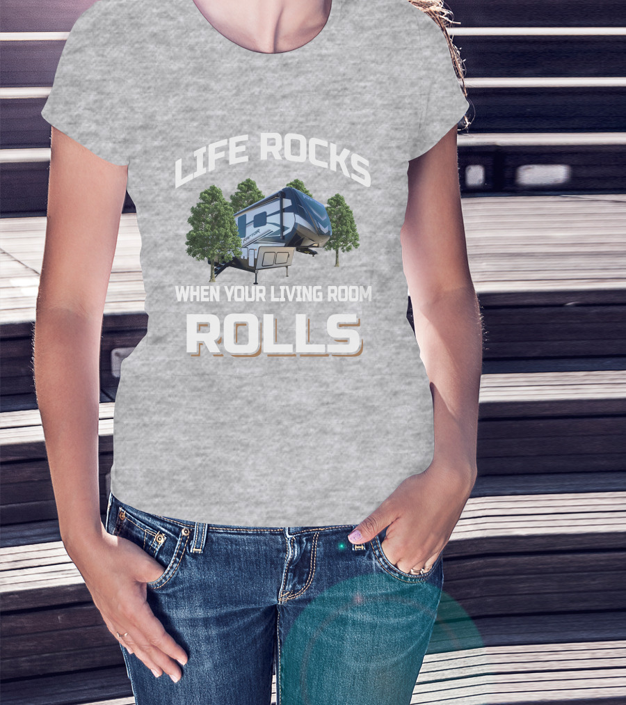 Life Rocks When Your Living Room Rolls Keystone Raptor 429 T-Shirt