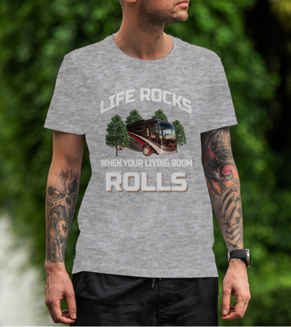 Life Rocks When Your Living Room Rolls Entegra Aspire 38M T-Shirt