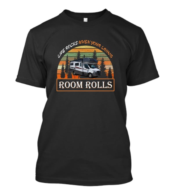 Life Rocks When You're Living Winnebago Vita 24F Room Rolls T-Shirt
