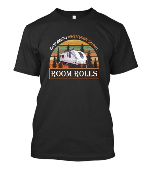 Lance 2285 Life Rocks When Your Living Room Rolls Camper Vintage Retro T-Shirt