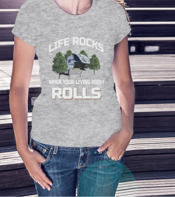LIFE ROCKS WHEN YOUR LIVING ROOM ROLLS VOLTAGE 3305 T-Shirt