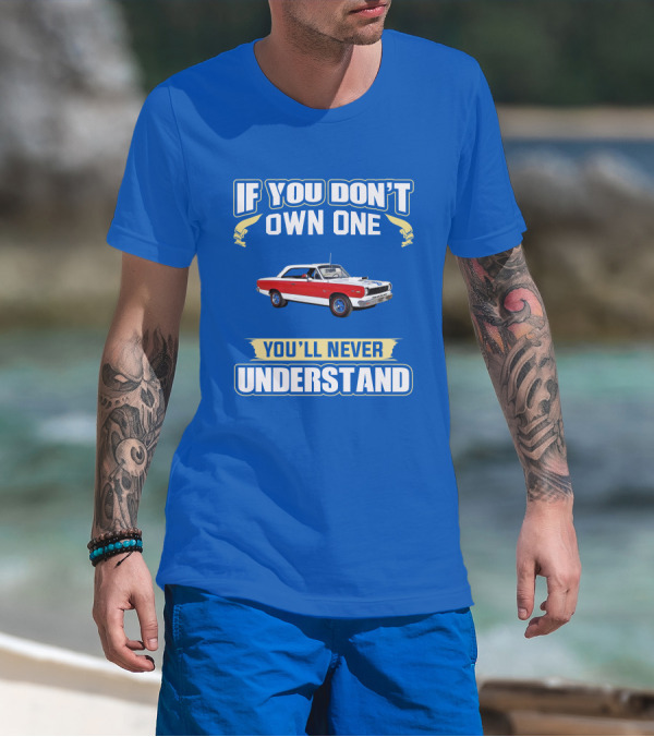 If You Don't Own One Rambler American You'll Never Understand T-Shirt