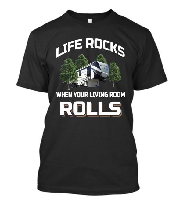 LIFE ROCKS WHEN YOUR LIVING ROOM ROLLS Heartland Big Country 3155 T-Shirt