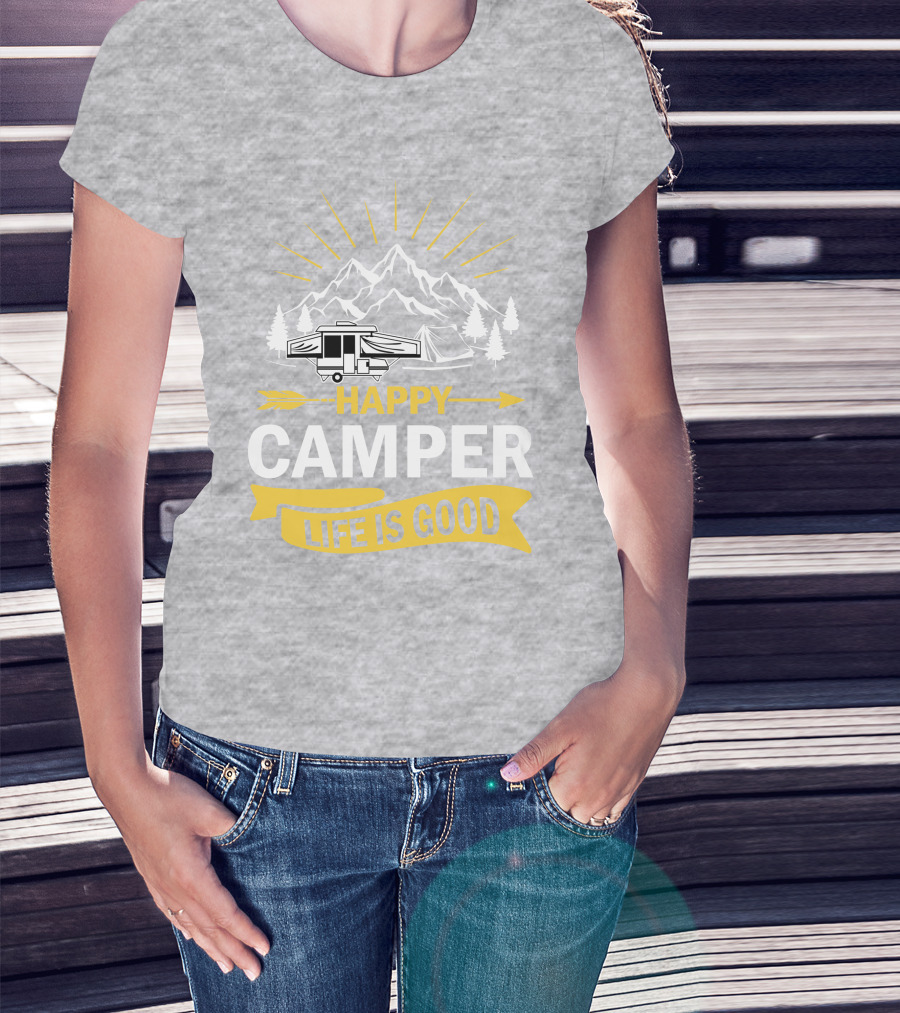 Happy Camper Life Is Good Mountain Pop Up Campers T-Shirt