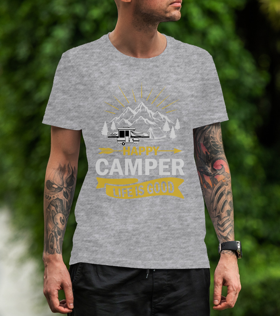 Happy Camper Life Is Good Mountain Pop Up Campers T-Shirt