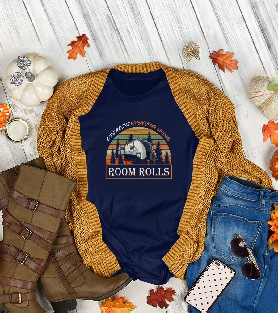 LIFE ROCKS WHEN YOUR LIVING ROOM ROLLS Camper Forest Vintage Sunset T-Shirt