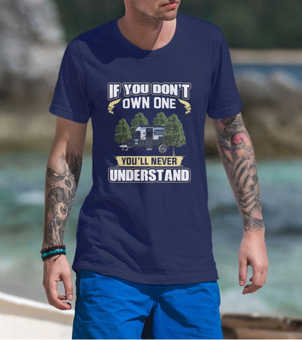 If You Don't Own One You'll Never Understand Austrack Hybrid T-Shirt