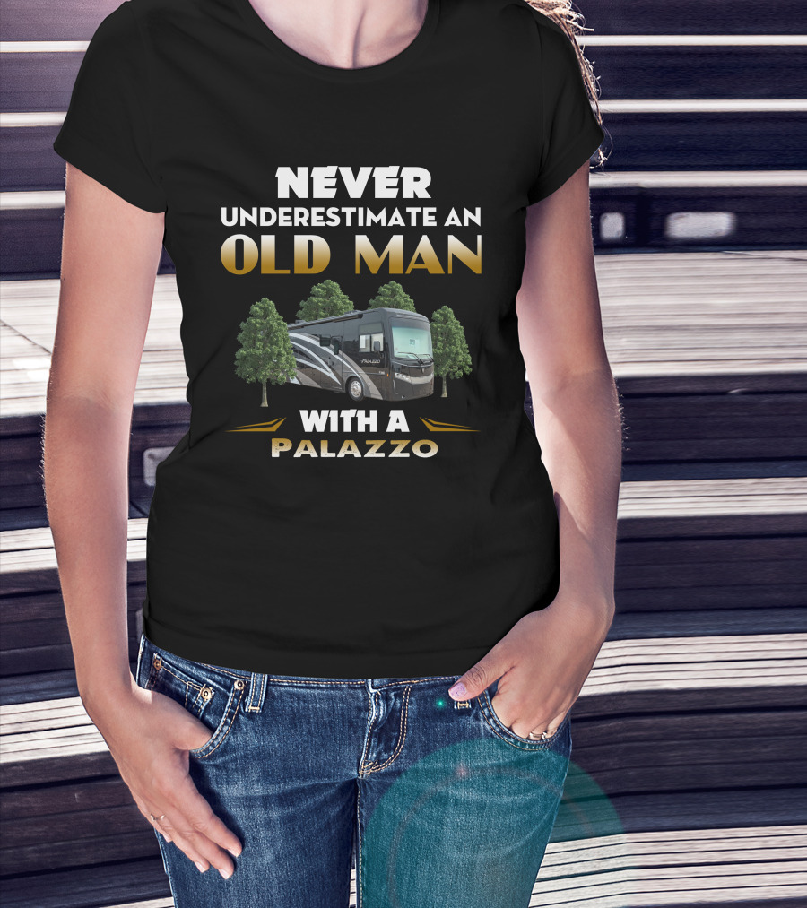 Never Underestimate An Old Man With A Thor Palazzo RV T-Shirt