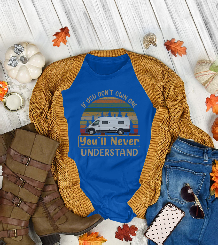 Winnebago Solis If You Don't Own One You'll Never Understand T-Shirt