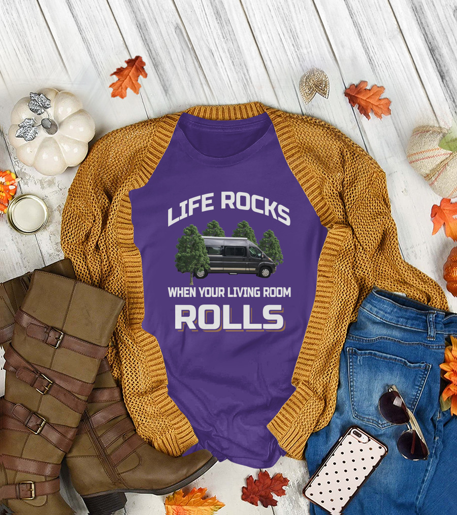 LIFE ROCKS WHEN YOUR LIVING ROOM ROLLS Travato Van Camper Trees T-Shirt