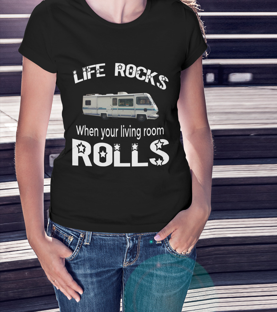 Life Rocks When Your Living Room Rolls 1993 Allegro Bay T-Shirt
