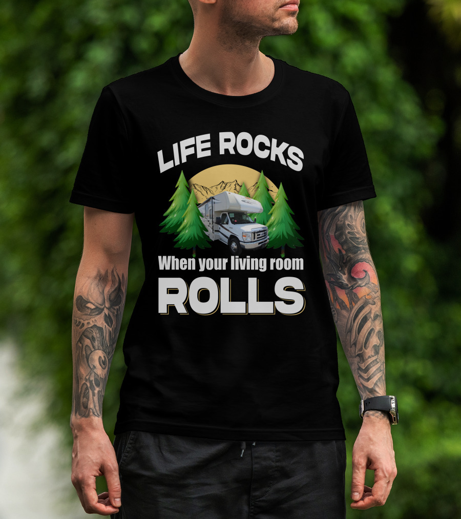 LIFE ROCKS When Your Living Room Rolls Coachmen Leprechaun 319MB T-Shirt