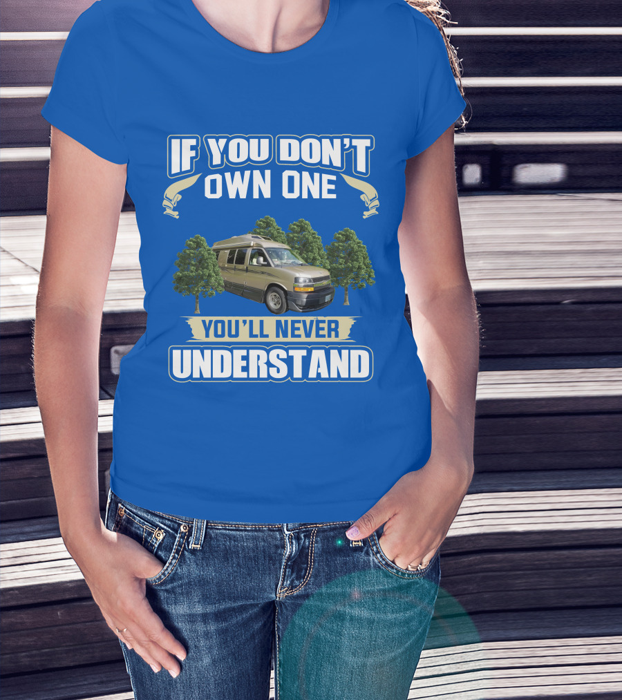 If You Don't Own One You'll Never Understand Roadtrek 190 Popular T-Shirt