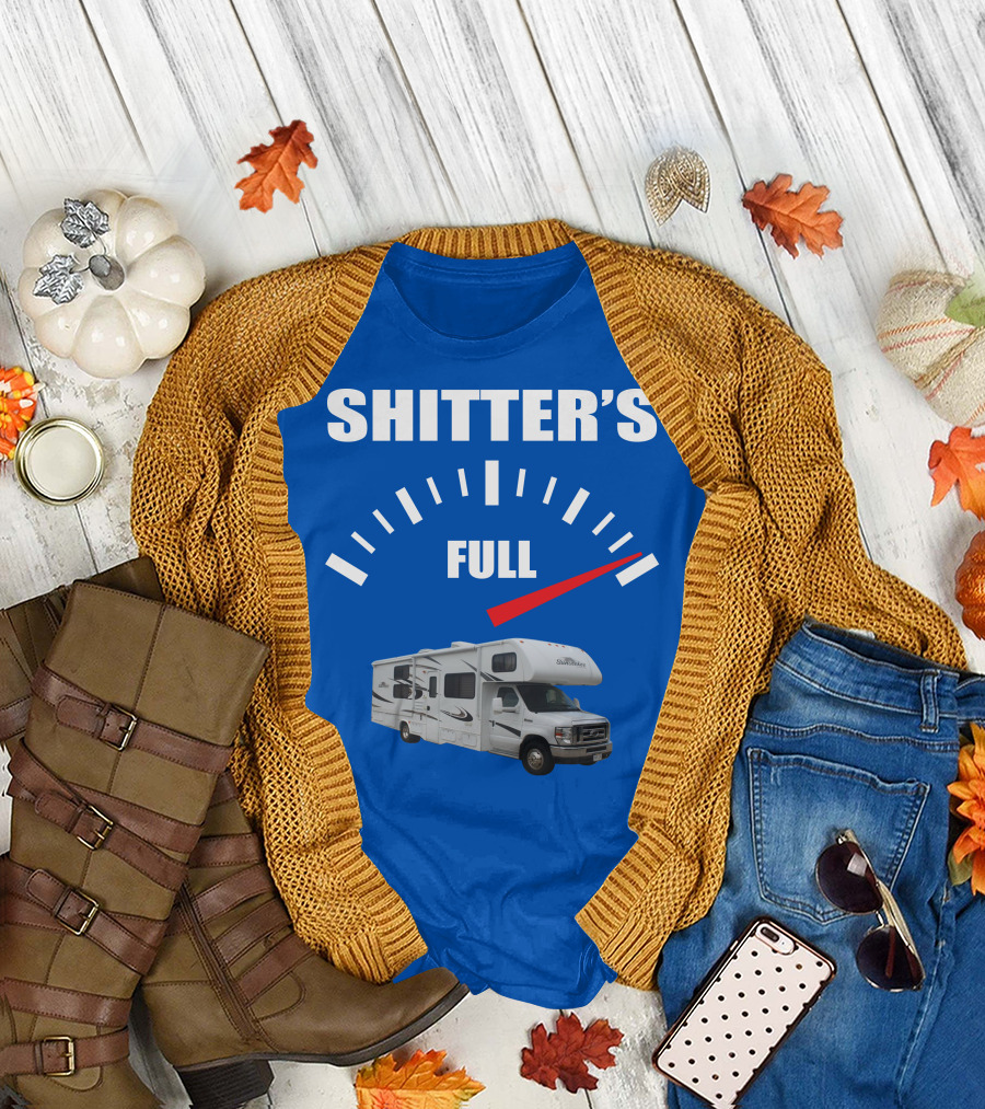 Forest River Sunseeker RV Shitter's Full Gauge T-Shirt