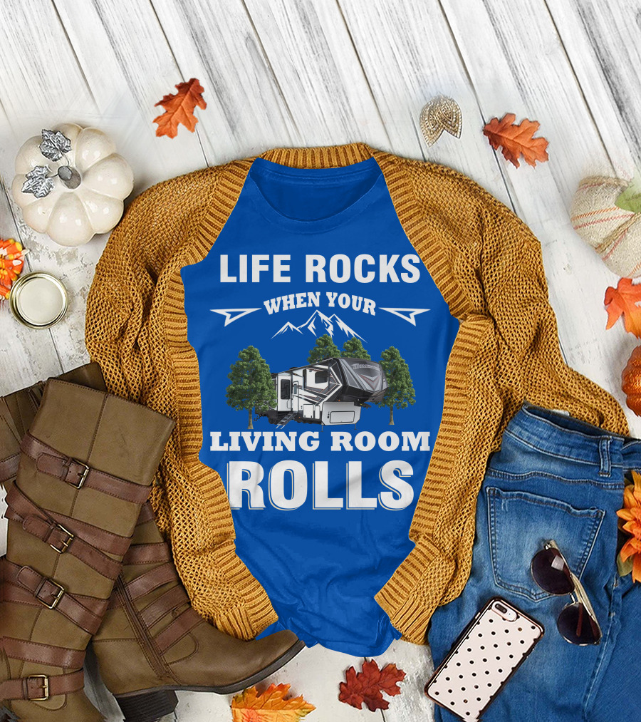 Life Rocks When Your Living Room Rolls Grand Design Momentum T-Shirt