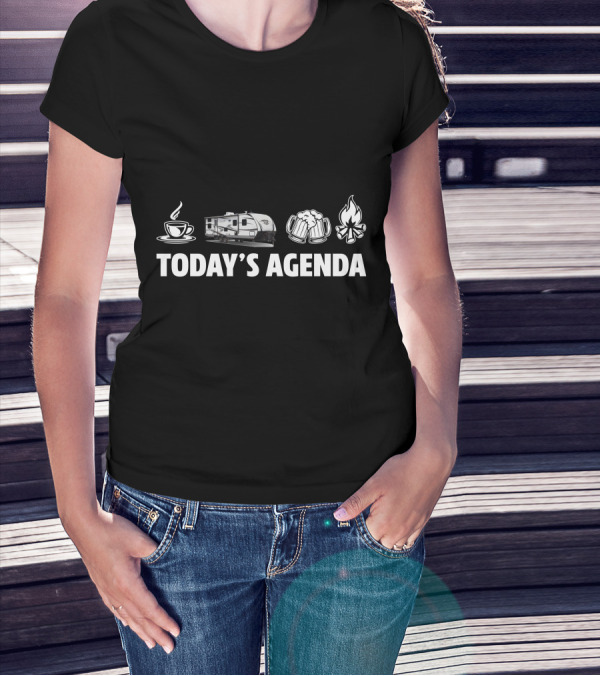 Today's Agenda Coffee Adventure Beer Campfire Highland Ridge RV T-Shirt