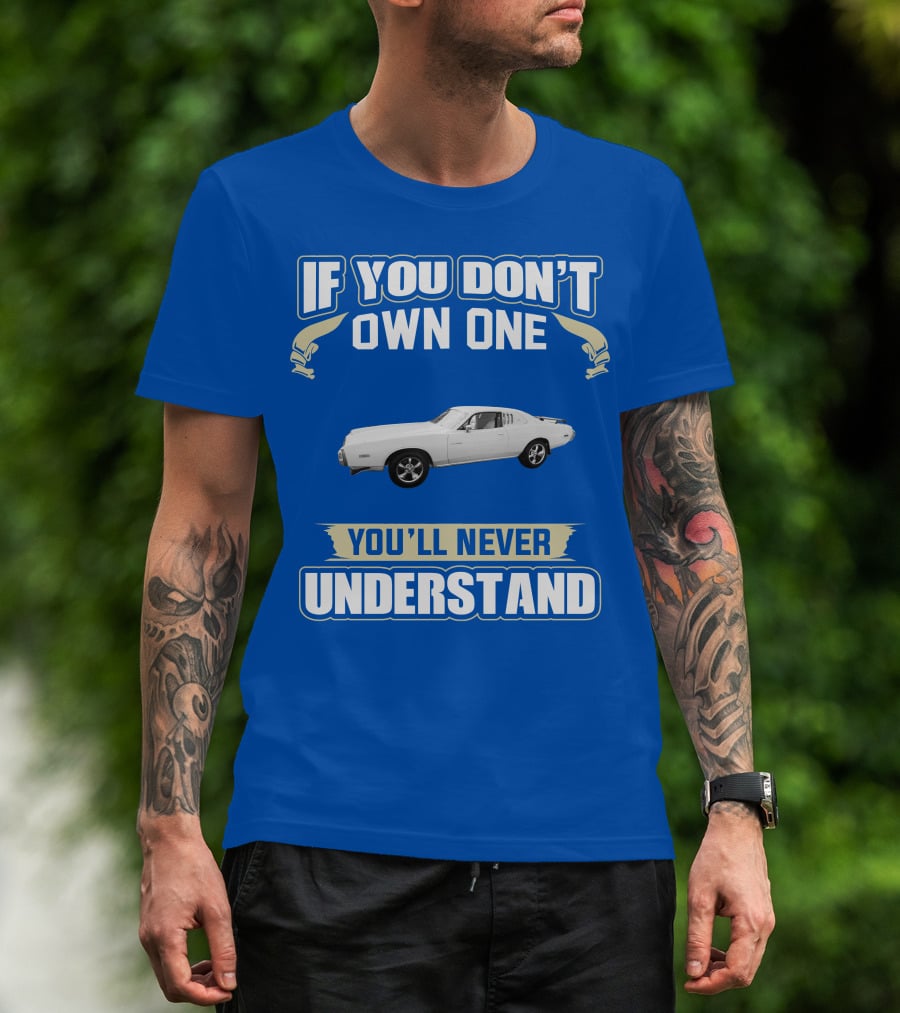 Dodge Charger If You Don't Own One You'll Never Understand T-Shirt