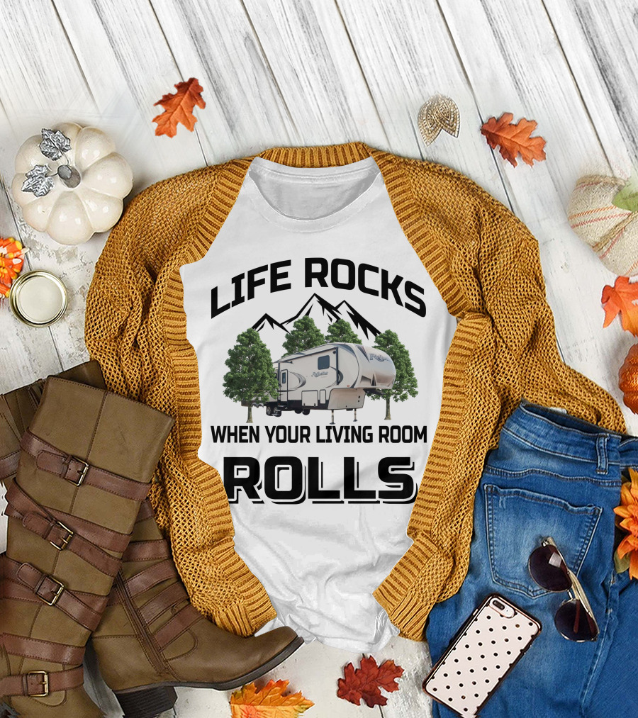 Life Rocks When Your Living Room Rolls Grand Design Reflection 337 RLS T-Shirt
