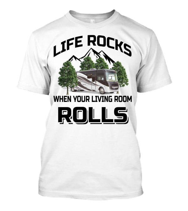 Life Rocks When Your Living Room Rolls Entegra Coach Emblem T-Shirt