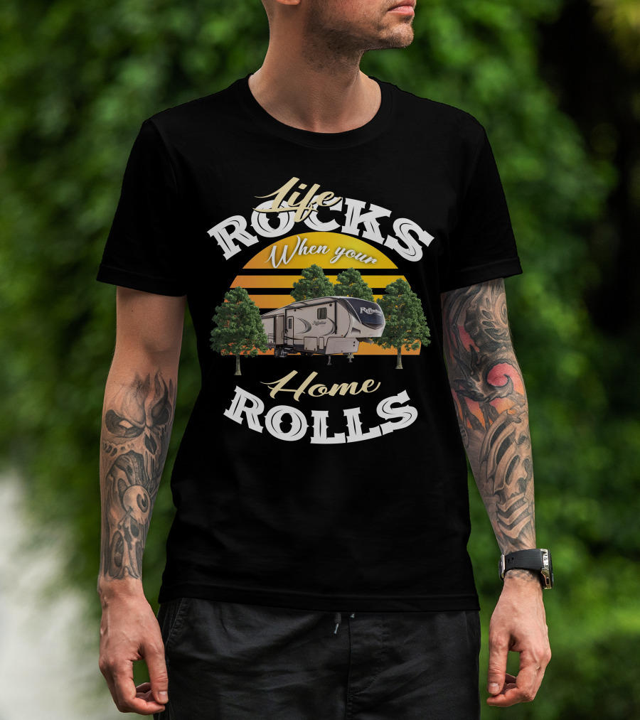 Life Rocks When Your Home Rolls Grand Design Reflection 367 T-Shirt