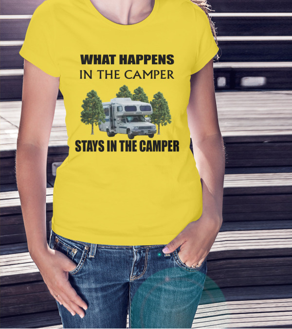 1987 Toyota Sunrader What Happens In The Camper Stays In The Camper T-Shirt