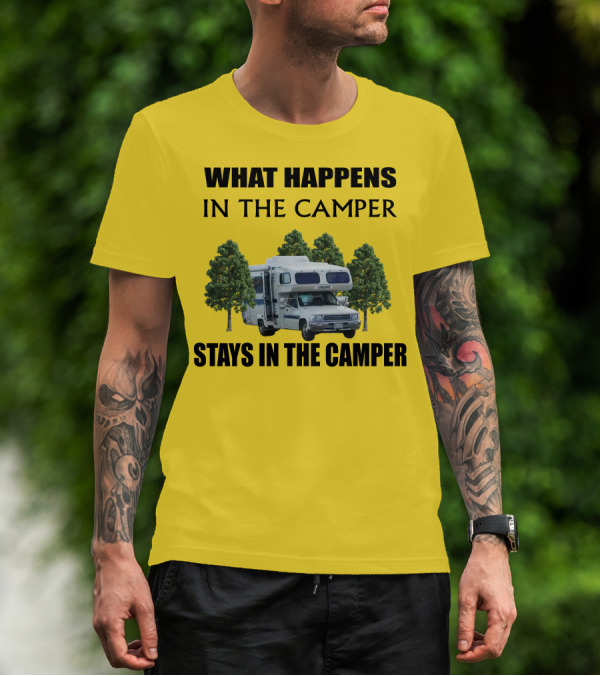 1987 Toyota Sunrader What Happens In The Camper Stays In The Camper T-Shirt
