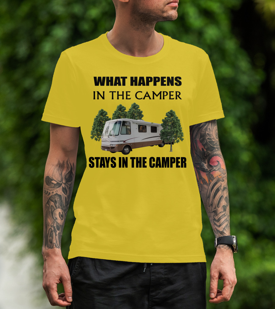 What Happens In The Camper Stays In The Camper RV 2002 Kountry Star T-Shirt