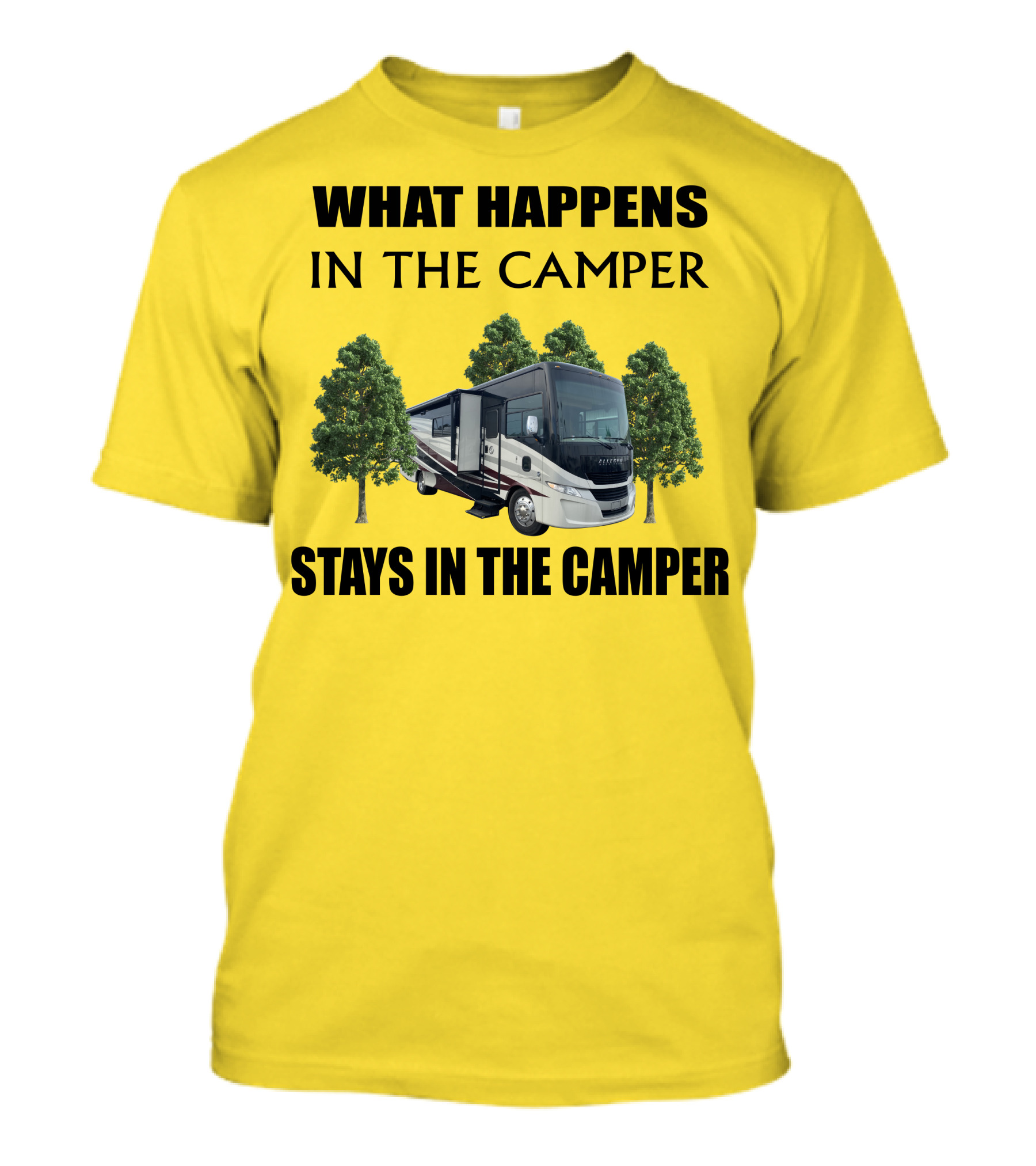 What Happens In The Camper Stays In The Camper Tiffin Allegro Open Road 34PA T-Shirt