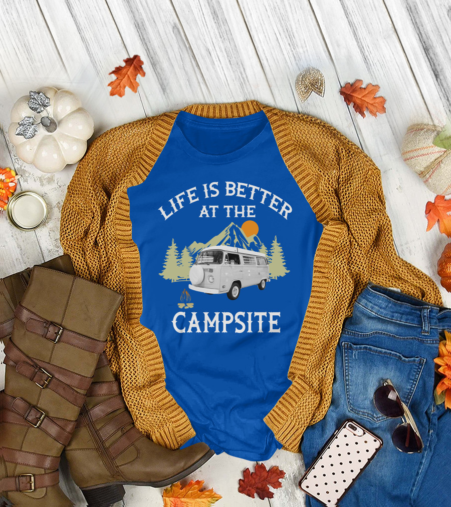 Life Is Better At The Campsite Vw Bus Camper T-Shirt
