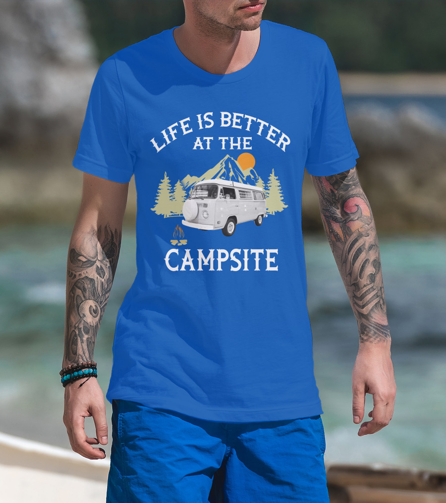Life Is Better At The Campsite Vw Bus Camper T-Shirt