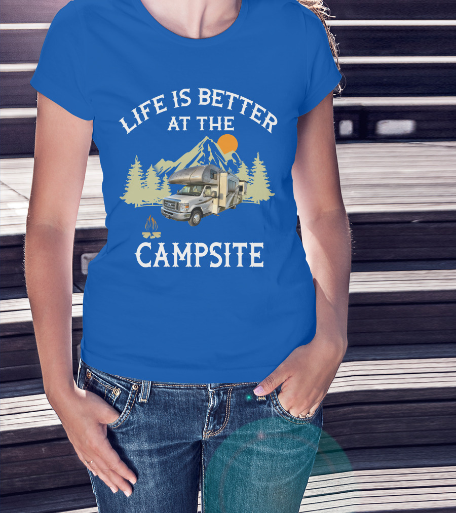 Life Is Better At The Campsite Thor Motor Coach Quantum T-Shirt