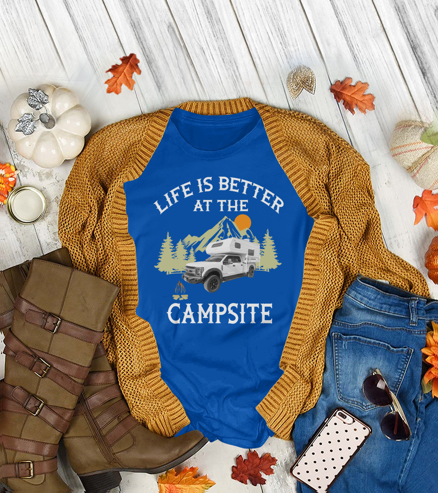 Life Is Better At The Campsite With Truck Camper And Mountain Scene T-Shirt